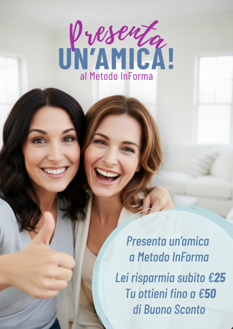 Presenta un'amica | Metodo InForma